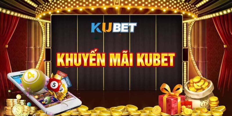 Các bước đăng ký nhận khuyến mãi Kubet